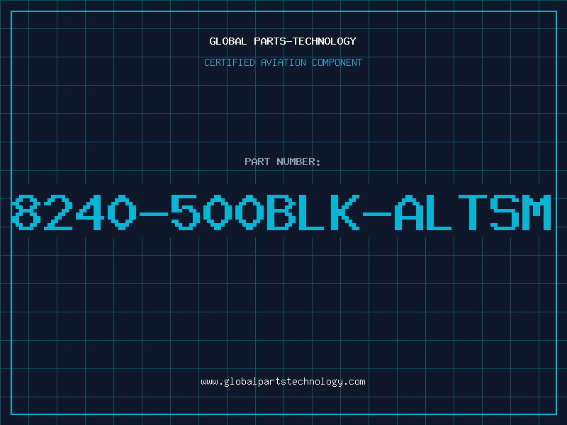 Aviation Part 8240-500BLK-ALTSM