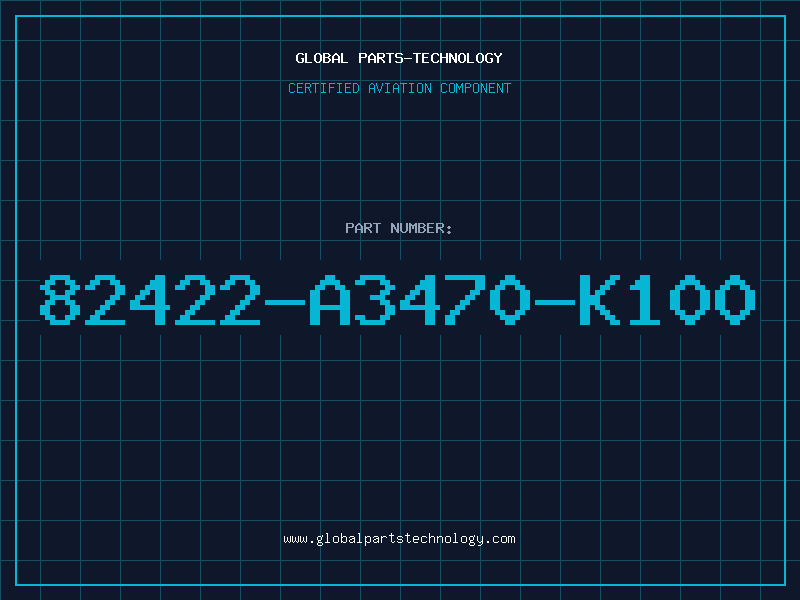 Aviation Part 82422-A3470-K100