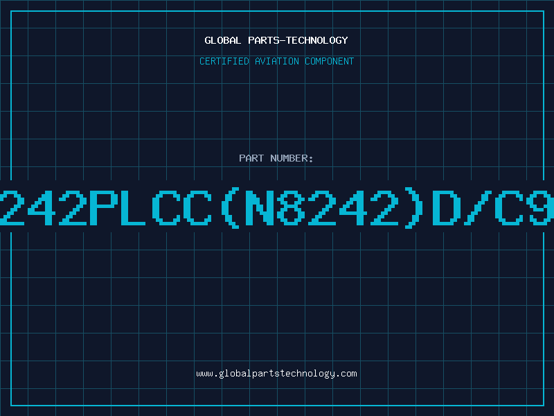 Aviation Part 8242PLCC(N8242)D/C91