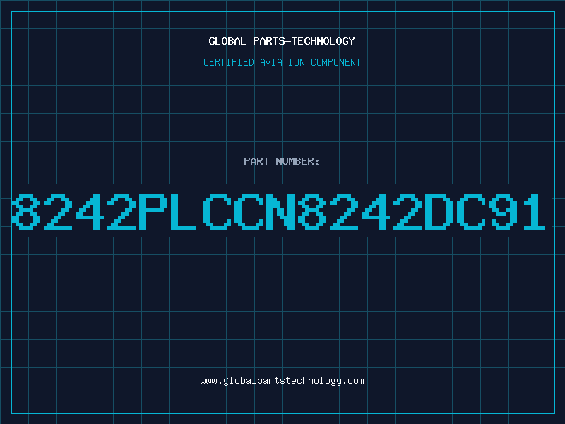 Aviation Part 8242PLCCN8242DC91