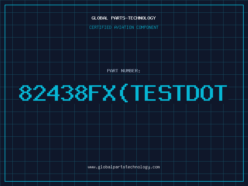 Aviation Part 82438FX(TESTDOT