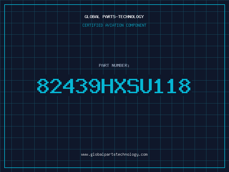 Aviation Part 82439HXSU118
