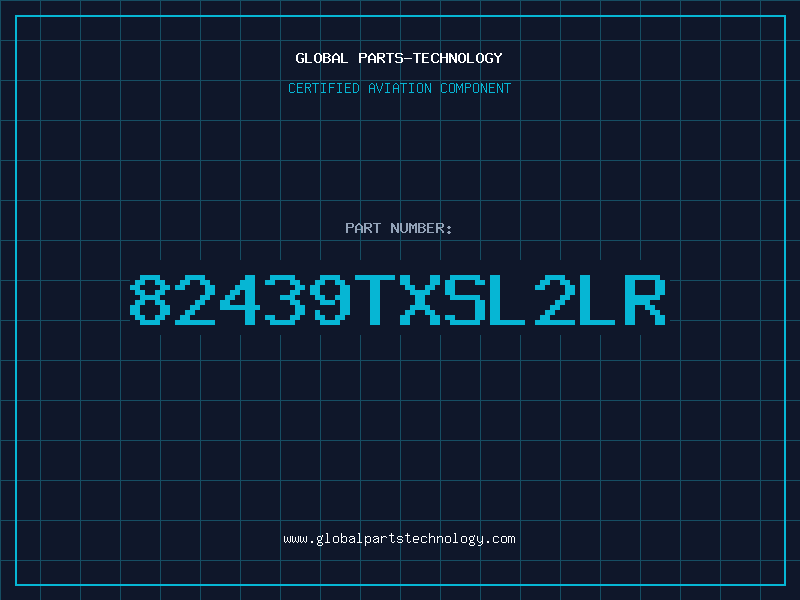 Aviation Part 82439TXSL2LR