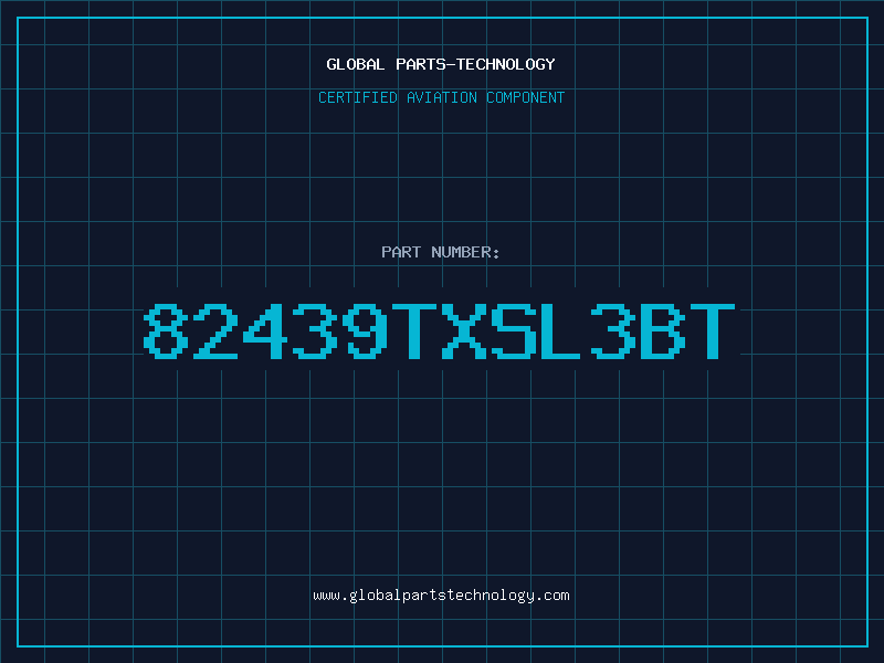 Aviation Part 82439TXSL3BT
