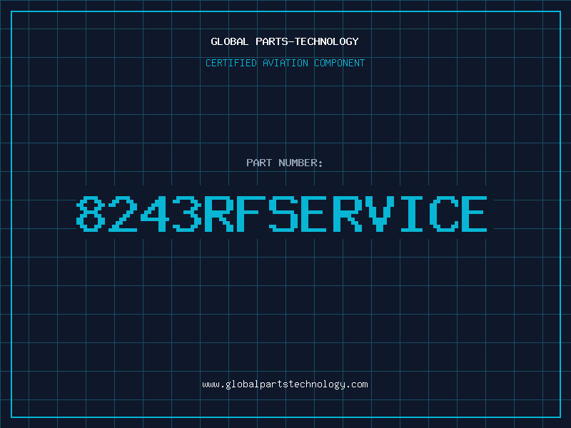 Aviation Part 8243RFSERVICE