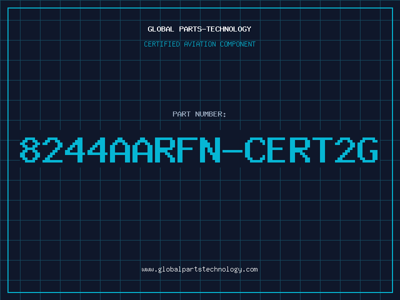 Aviation Part 8244AARFN-CERT2G