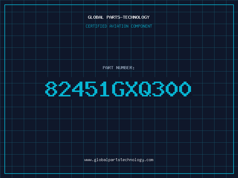 Aviation Part 82451GXQ300