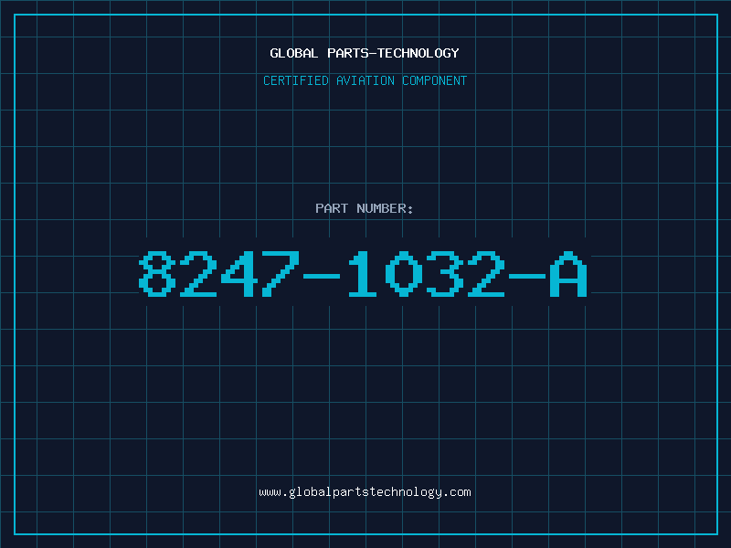 Aviation Part 8247-1032-A