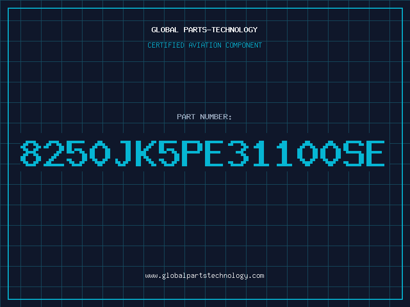 Aviation Part 8250JK5PE31100SE