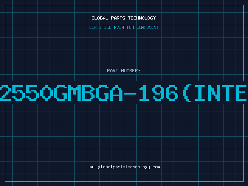 Aviation Part 82550GMBGA-196(INTEL