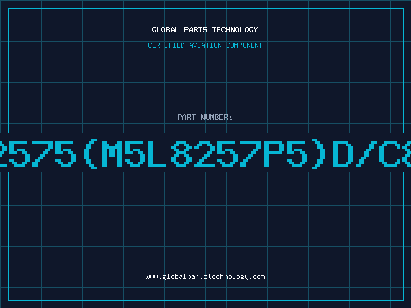 Aviation Part 82575(M5L8257P5)D/C82