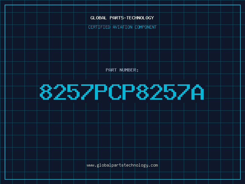 Aviation Part 8257PCP8257A