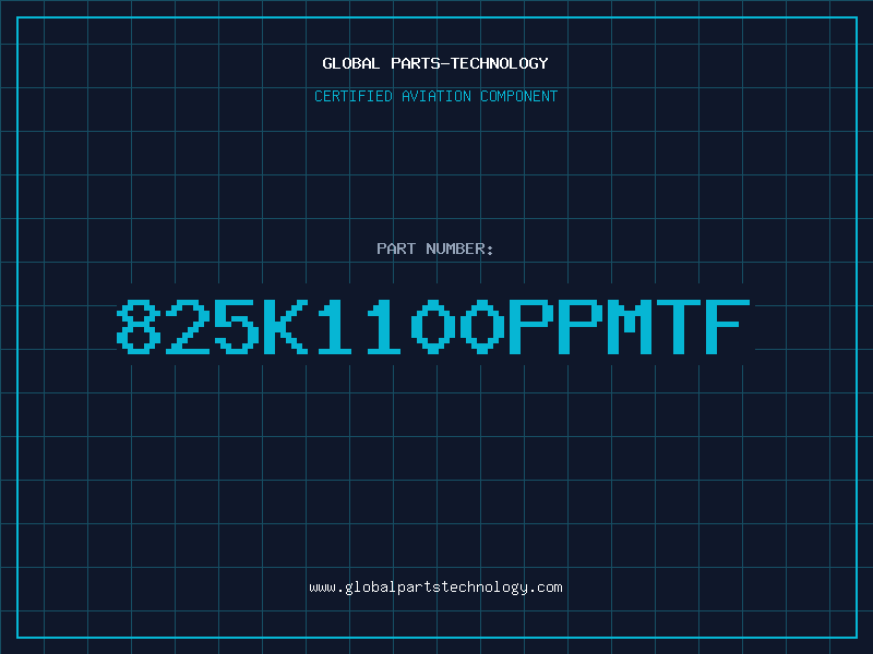 Aviation Part 825K1100PPMTF