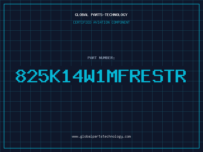 Aviation Part 825K14W1MFRESTR
