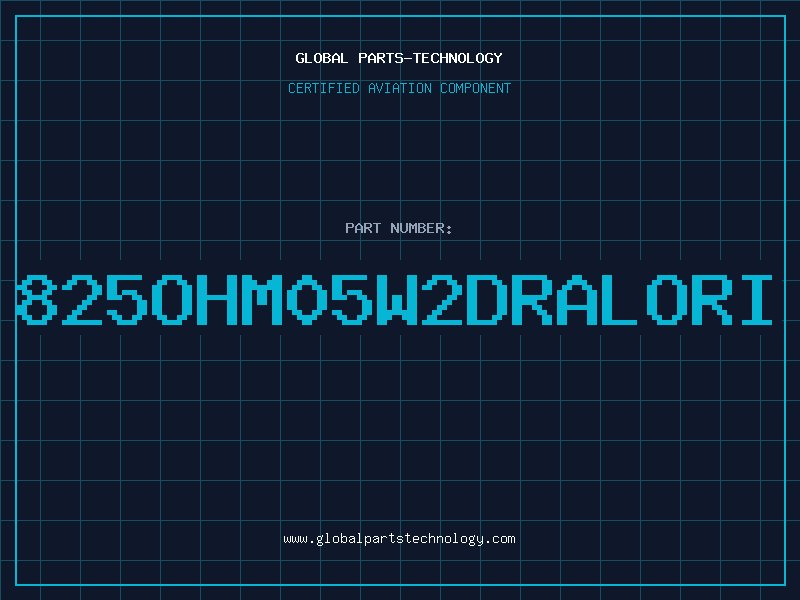Aviation Part 825OHM05W2DRALORI