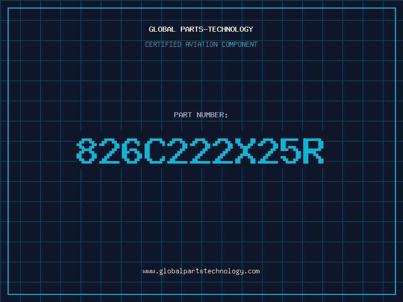 Aviation Part 826C222X25R