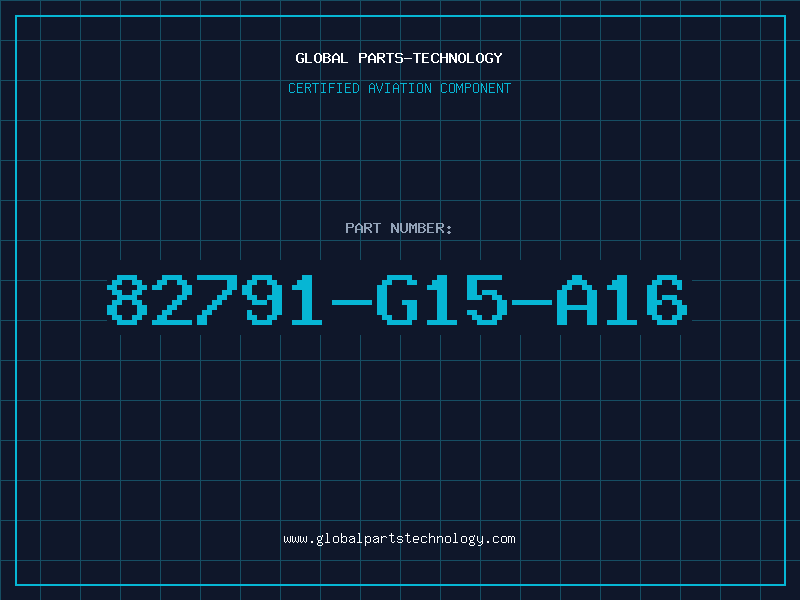 Aviation Part 82791-G15-A16