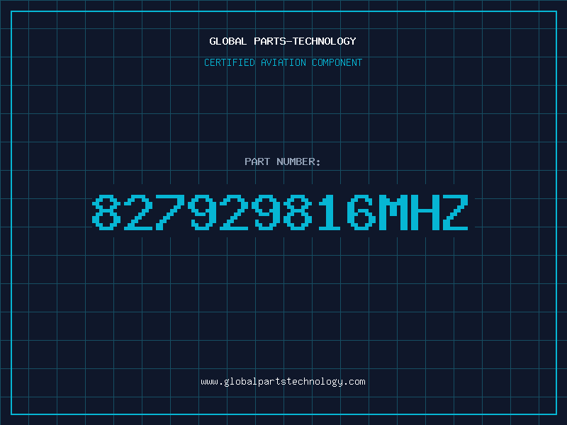 Aviation Part 827929816MHZ