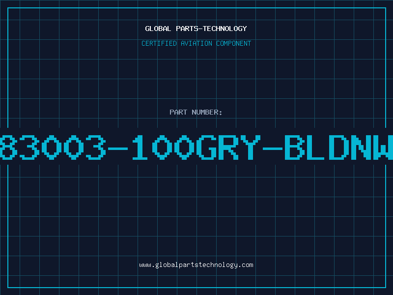 Aviation Part 83003-100GRY-BLDNW