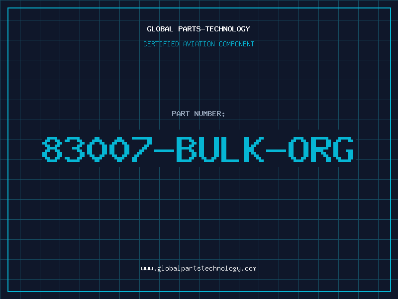 Aviation Part 83007-BULK-ORG