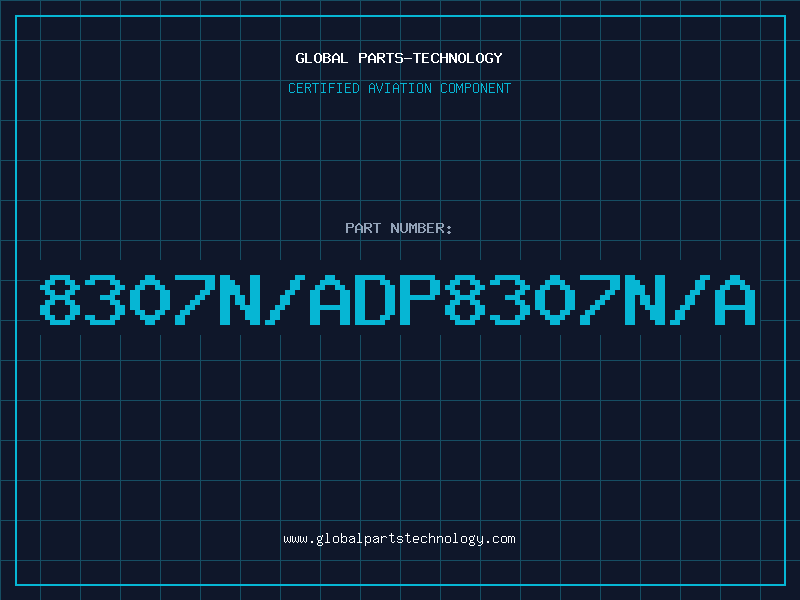 Aviation Part 8307N/ADP8307N/A