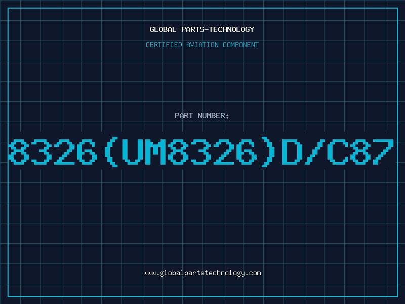Aviation Part 8326(UM8326)D/C87