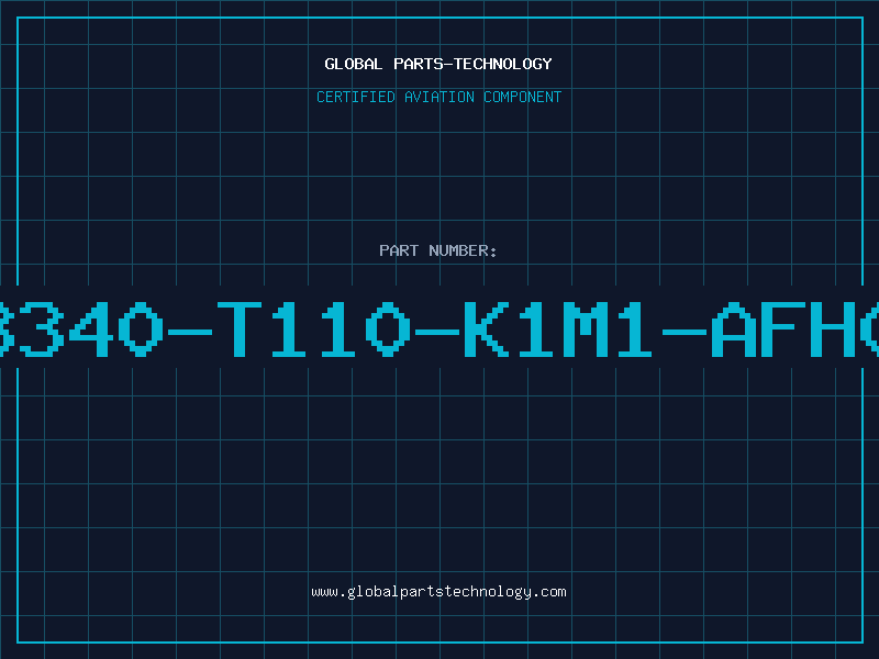 Aviation Part 8340-T110-K1M1-AFH0