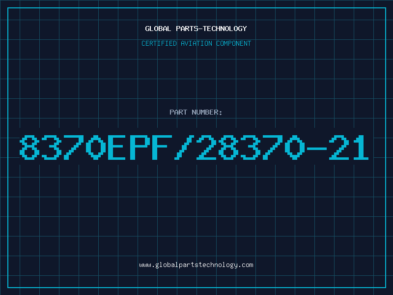 Aviation Part 8370EPF/28370-21