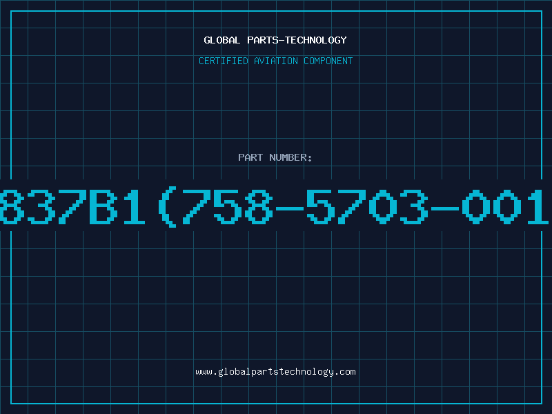Aviation Part 837B1(758-5703-001