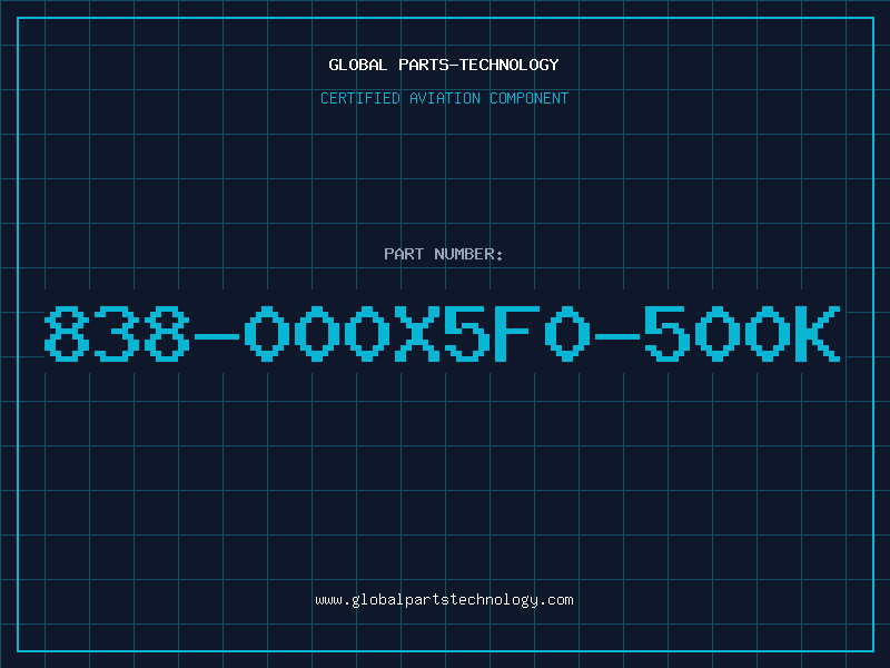Aviation Part 838-000X5F0-500K
