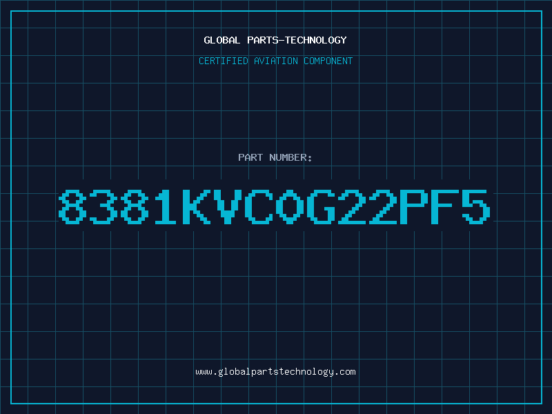 Aviation Part 8381KVC0G22PF5