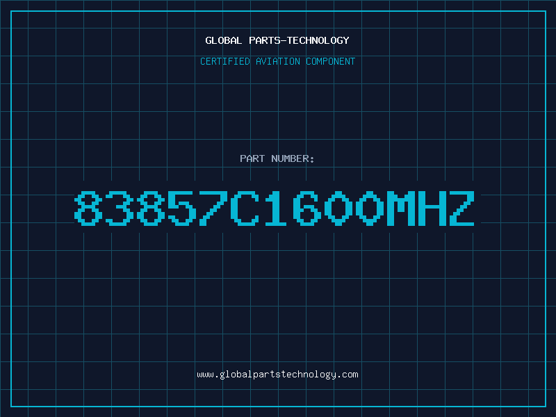 Aviation Part 83857C1600MHZ