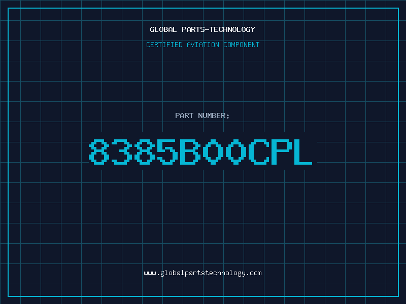Aviation Part 8385B00CPL