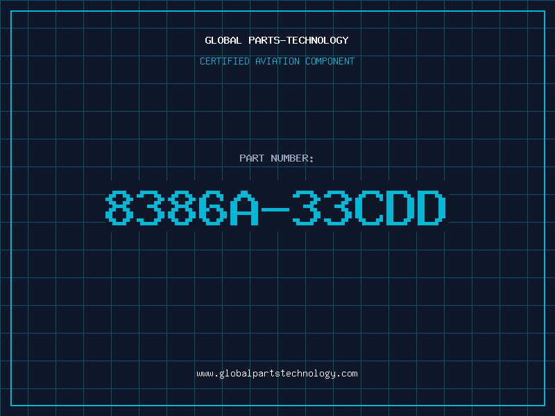 Aviation Part 8386A-33CDD