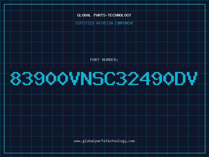 Aviation Part 83900VNSC32490DV