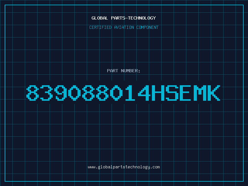 Aviation Part 839088014HSEMK