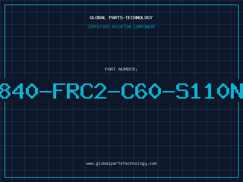 Aviation Part 840-FRC2-C60-S110N