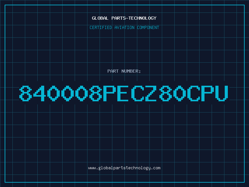 Aviation Part 840008PECZ80CPU