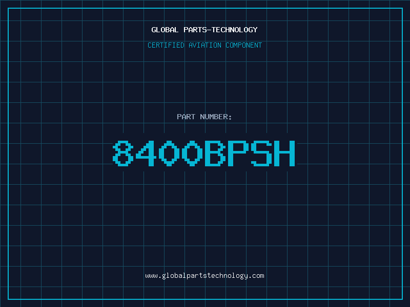 Aviation Part 8400BPSH