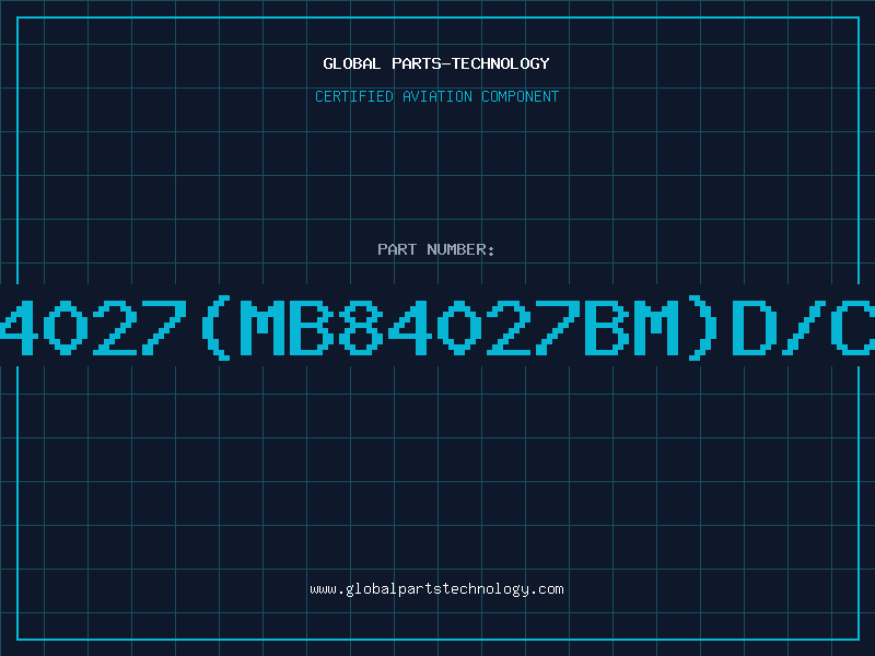 Aviation Part 84027(MB84027BM)D/C8
