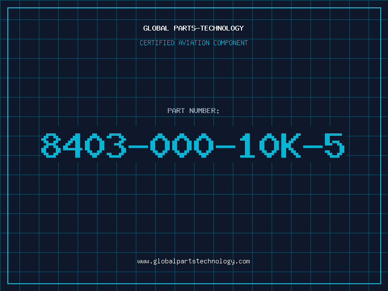 Aviation Part 8403-000-10K-5