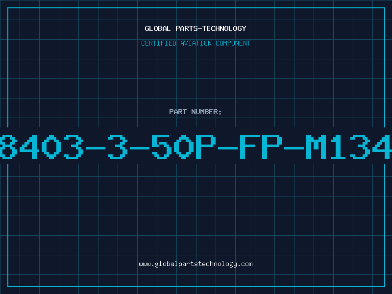 Aviation Part 8403-3-50P-FP-M134