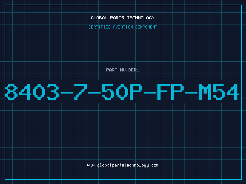 Aviation Part 8403-7-50P-FP-M54