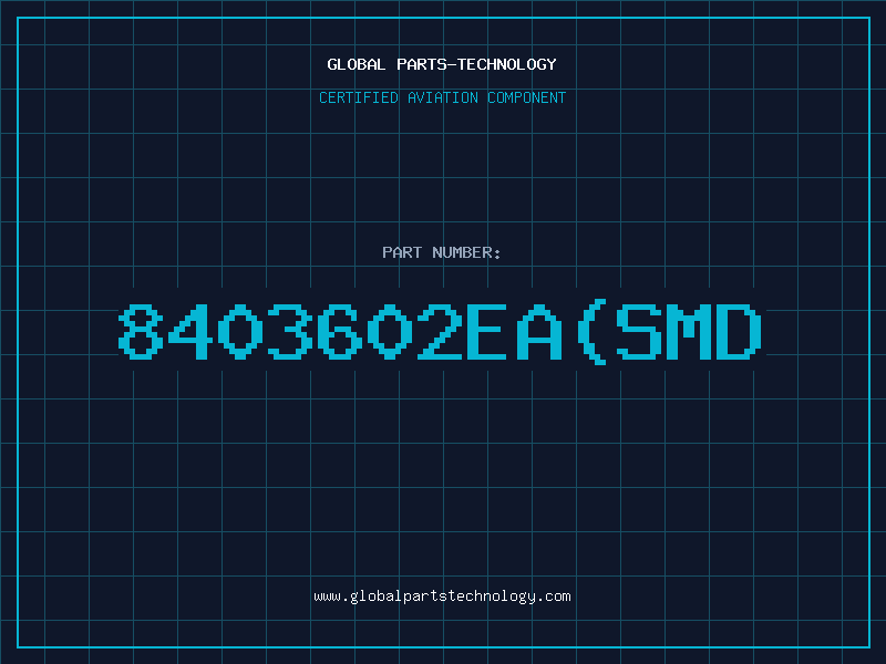 Aviation Part 8403602EA(SMD
