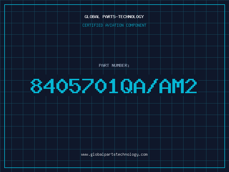 Aviation Part 8405701QA/AM2
