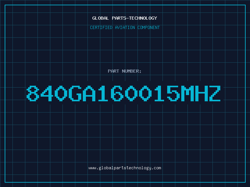 Aviation Part 840GA160015MHZ