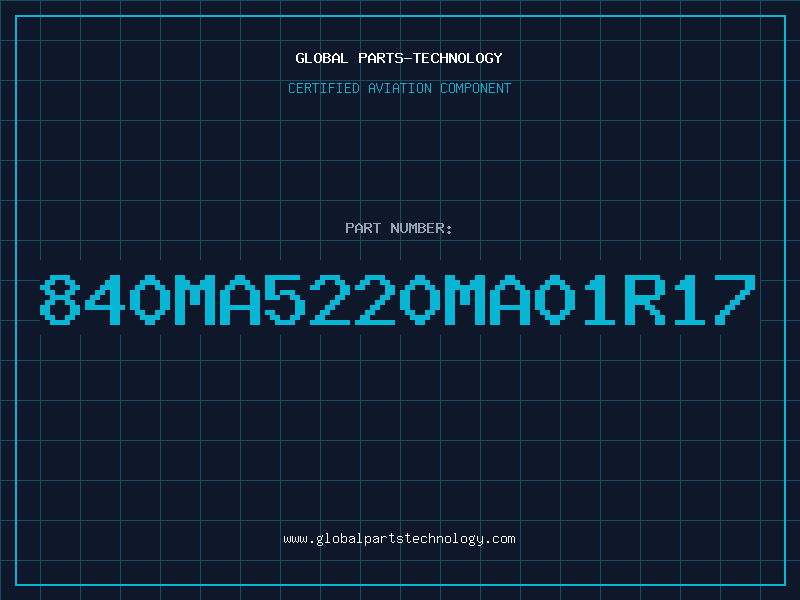 Aviation Part 840MA5220MA01R17