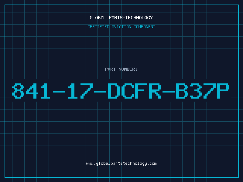 Aviation Part 841-17-DCFR-B37P
