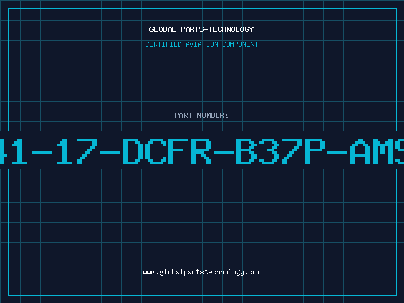 Aviation Part 841-17-DCFR-B37P-AMSP