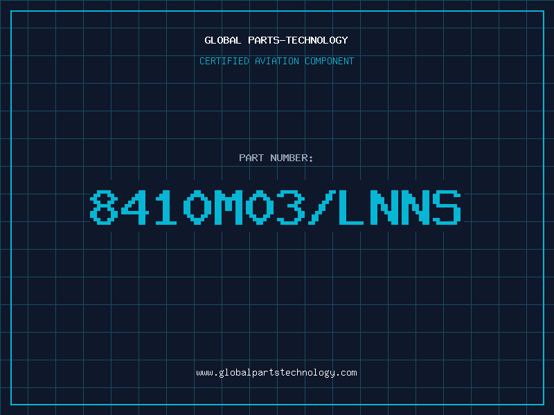 Aviation Part 8410M03/LNNS